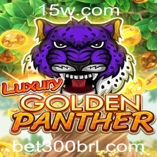 Descubra a Emoção de LUXURYGOLDENPANTHER: Um Mergulho no Mundo das Apostas com Bet300