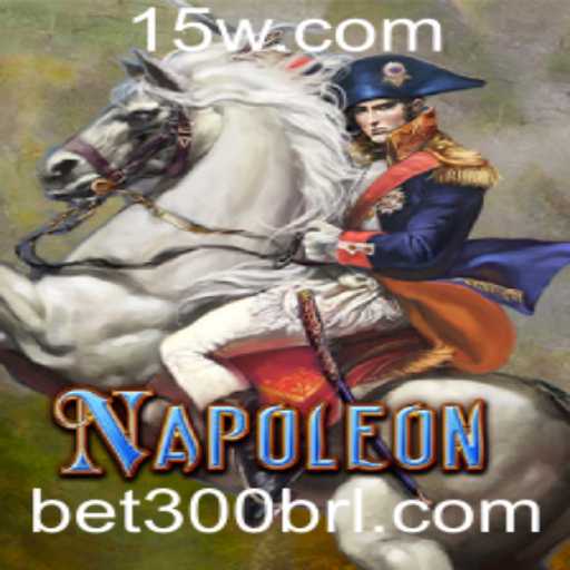 Descubra o Fascinante Jogo Napoleon da Bet300